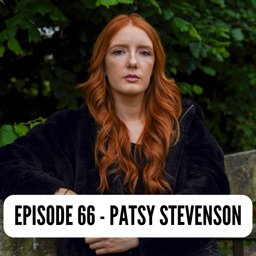 Episode 66: Patsy Stevenson